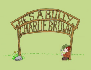 <i>Hes a Bully, Charlie Brown</i> 2006 animated television special