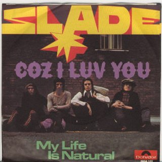 <span class="mw-page-title-main">Coz I Luv You</span> 1971 single by Slade