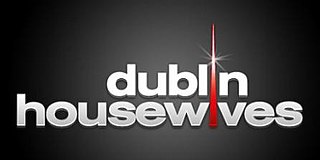 <i>Dublin Wives</i> Irish TV series or program