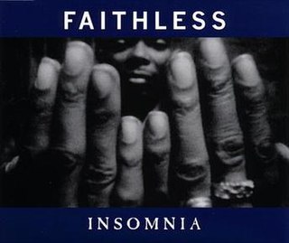 <span class="mw-page-title-main">Insomnia (Faithless song)</span> 1995 single by Faithless