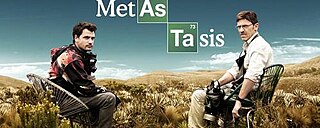 <i>Metástasis</i> Colombian, Spanish-language version of the U.S. crime drama Breaking Bad