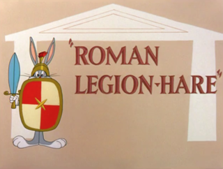 <i>Roman Legion-Hare</i> 1955 film by Friz Freleng