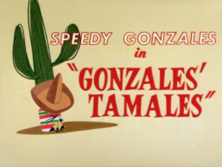 <i>Gonzales Tamales</i> 1957 film