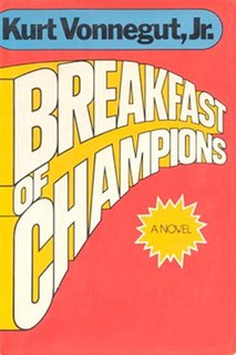 <i>Breakfast of Champions</i> 1973 American novel by Kurt Vonnegut