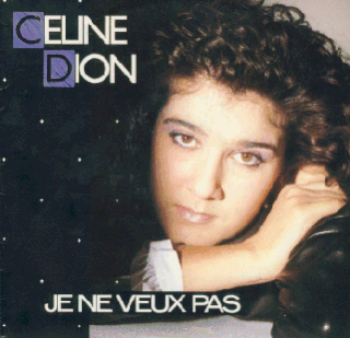 <span class="mw-page-title-main">Je ne veux pas</span> 1987 single by Celine Dion