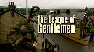 <i>The League of Gentlemen</i> British comedy television series