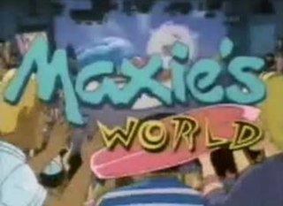 <i>Maxies World</i> American childrens television series