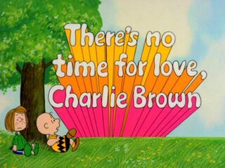 <i>Theres No Time for Love, Charlie Brown</i> 1973 animated television special