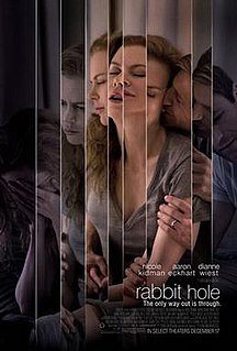 <i>Rabbit Hole</i> (film) 2010 film directed by John Cameron Mitchell