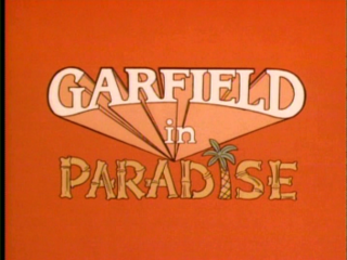 <i>Garfield in Paradise</i> 1986 American TV series or program