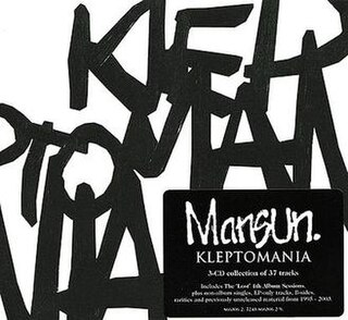 <i>Kleptomania</i> (album) 2004 studio album by Mansun