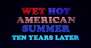 <i>Wet Hot American Summer: Ten Years Later</i> 2017 American comedy television miniseries