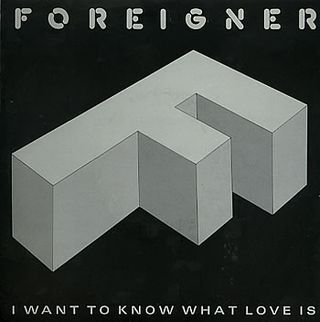 <span class="mw-page-title-main">I Want to Know What Love Is</span> 1984 song by Foreigner