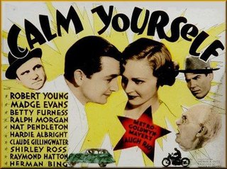 <i>Calm Yourself</i> 1935 film by George B. Seitz