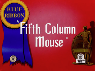 <i>The Fifth-Column Mouse</i> 1943 film by Friz Freleng