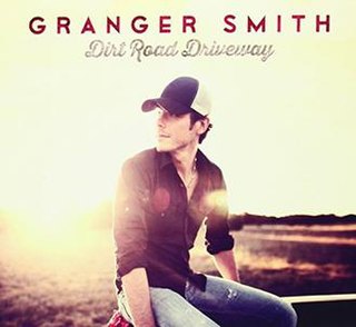 <i>Dirt Road Driveway</i> 2013 studio album by Granger Smith