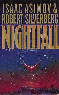 <i>Nightfall</i> (Asimov novelette and novel) 1941 short story by Isaac Asimov