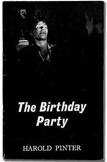 <i>The Birthday Party</i> (play) 1957 play written by Harold Pinter