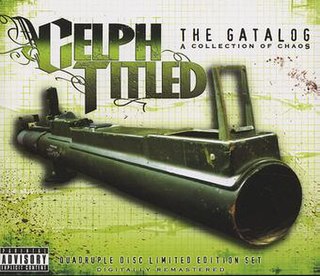 <i>The Gatalog: A Collection of Chaos</i> 2006 studio album by Celph Titled