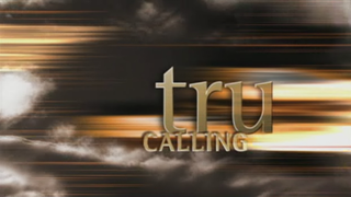 <i>Tru Calling</i> American supernatural drama television series