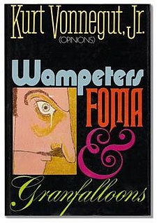 <i>Wampeters, Foma and Granfalloons</i>