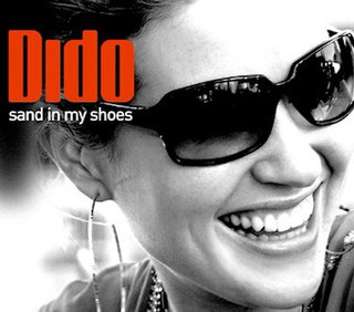 <span class="mw-page-title-main">Sand in My Shoes</span> 2004 single by Dido