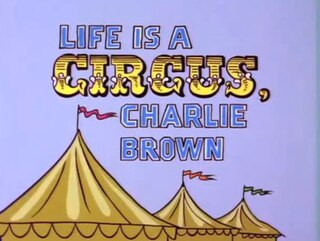 <i>Life Is a Circus, Charlie Brown</i> 1980 television special