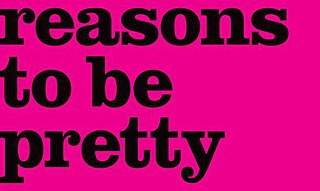 <i>Reasons to Be Pretty</i> Play written by Neil LaBute