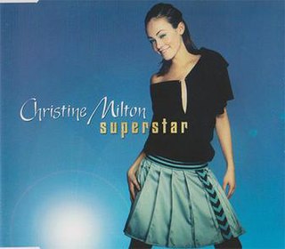 <span class="mw-page-title-main">Superstar (Christine Milton song)</span> 2003 single by Christine Milton