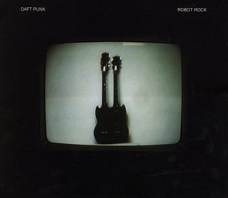 <span class="mw-page-title-main">Robot Rock (song)</span> 2005 song by Daft Punk