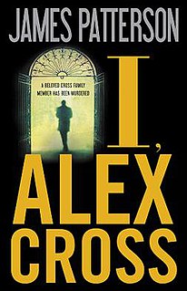 <i>I, Alex Cross</i> Novel by James Patterson