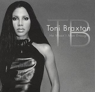 <span class="mw-page-title-main">He Wasn't Man Enough</span> 2000 single by Toni Braxton