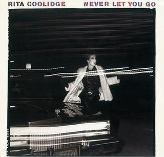 <i>Never Let You Go</i> (album) 1983 studio album by Rita Coolidge