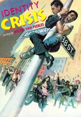 <i>Identity Crisis</i> (film) 1989 film by Melvin Van Peebles