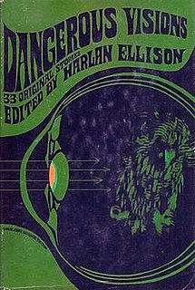 <i>Dangerous Visions</i> Science fiction short story anthology edited by Harlan Ellison