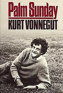 <i>Palm Sunday</i> (book) 1981 collection of previously unpublished works by Kurt Vonnegut Jr.