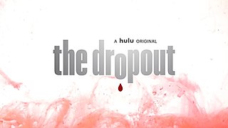 <i>The Dropout</i> 2022 American drama television miniseries