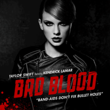 Cover artwork of "Bad Blood" by Taylor Swift featuring Kendrick Lamar, showing a black and white photo of Swift