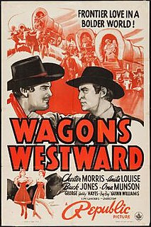 <i>Wagons Westward</i> 1940 film by Lew Landers