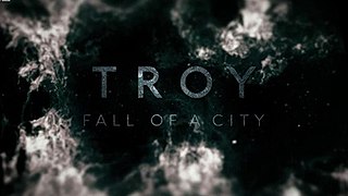 <i>Troy: Fall of a City</i> 2018 British-American miniseries