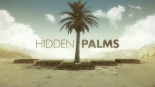 <i>Hidden Palms</i> American TV series or program