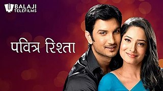 <i>Pavitra Rishta</i> Indian television series