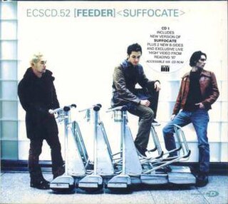 <span class="mw-page-title-main">Suffocate (Feeder song)</span> 1997 song by Feeder