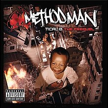 The cover features a giant infant destroying a city block as a helicopter shines a spotlight on him. Both the artist's name and the album title appear above him: "Method Man" and "Tical 0" are colored white, the artist's logo and "The Prequel" are colored red.