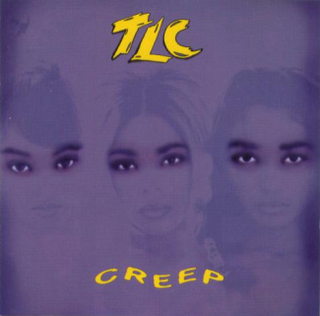 <span class="mw-page-title-main">Creep (TLC song)</span> 1994 single by TLC