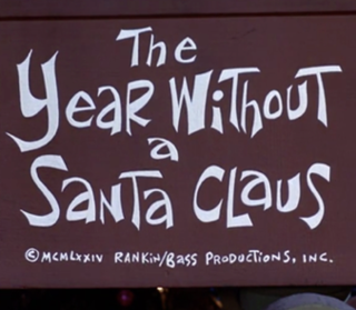 <i>The Year Without a Santa Claus</i> 1974 stop-motion television special