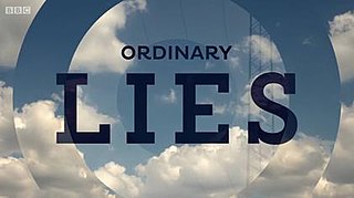 <i>Ordinary Lies</i> British TV series or programme