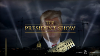 <i>The President Show</i> American comedy television series