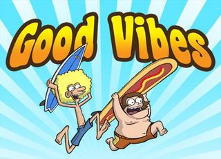 <i>Good Vibes</i> (American TV series) American adult animated sitcom