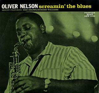 <i>Screamin the Blues</i> 1961 studio album by Oliver Nelson